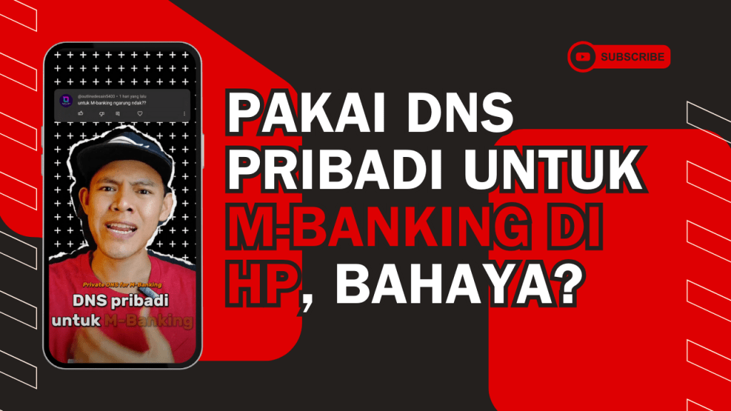 DNS Pribadi untuk Aplikasi M-Banking: Apakah&nbsp;Berbahaya?