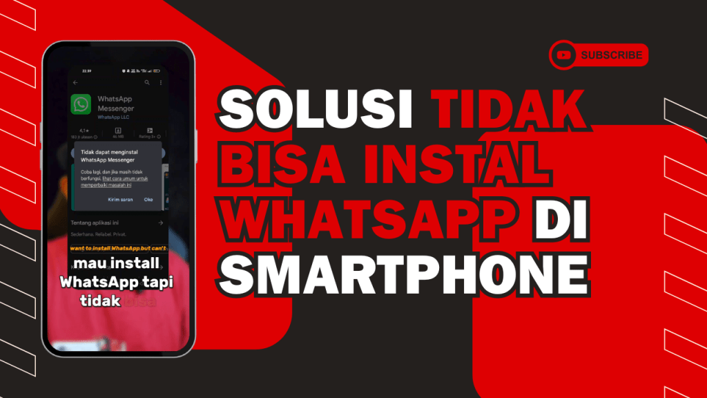 Tips Mengatasi Masalah WhatsApp Tidak Bisa Diinstal dari Google Play&nbsp;Store